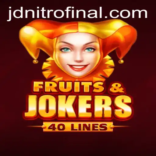 Exploring the Excitement of FruitsAndJokers40 and the JD Nitro Final